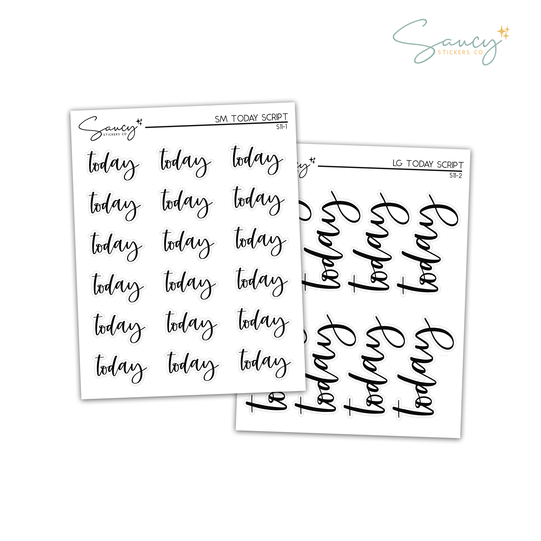 Today - Scripts – Saucy Stickers Co